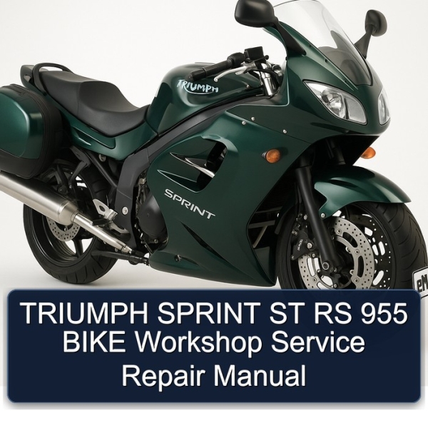 TRIUMPH SPRINT ST RS 955 BIKE Workshop Service Repair Manual