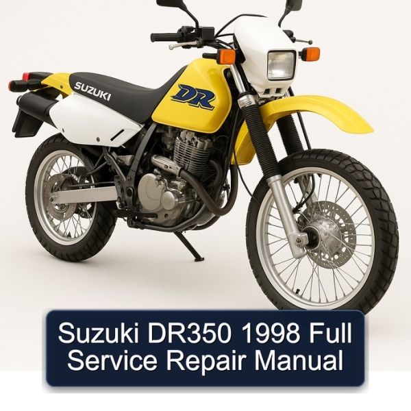 Suzuki DR350 1998 Full Service Repair Manual