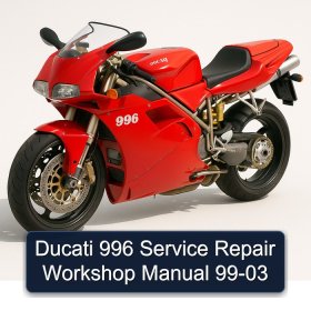 Ducati 996 Service Repair Workshop Manual 99-03