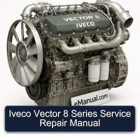 Iveco Vector 8 Series Service Repair Manual