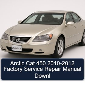 Arctic Cat 450 2010-2012 Factory Service Repair Manual Downl