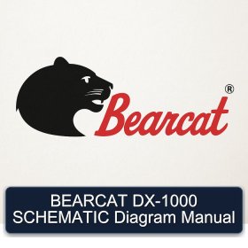 BEARCAT DX-1000 SCHEMATIC Diagram Manual