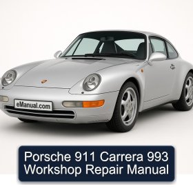 Porsche 911 Carrera 993 Workshop Repair Manual