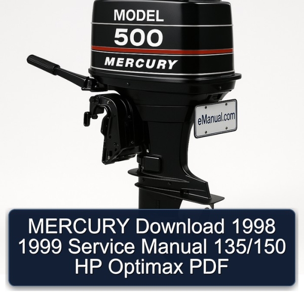 MERCURY Download 1998 1999 Service Manual 135/150 HP Optimax PDF