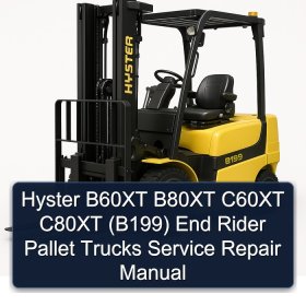 Hyster B60XT B80XT C60XT C80XT (B199) End Rider Pallet Trucks Service Repair Manual