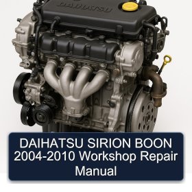 DAIHATSU SIRION BOON 2004-2010 Workshop Repair Manual