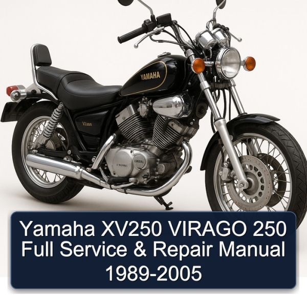 Yamaha XV250 VIRAGO 250 Full Service & Repair Manual 1989-2005