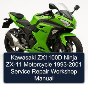 Kawasaki ZX1100D Ninja ZX-11 Motorcycle 1993-2001 Service Repair Workshop Manual