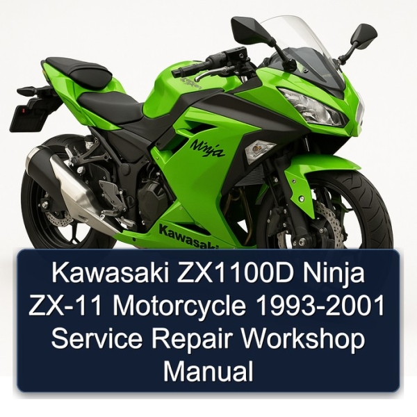 Kawasaki ZX1100D Ninja ZX-11 Motorcycle 1993-2001 Service Repair Workshop Manual