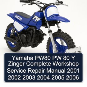 Yamaha PW80 PW 80 Y Zinger Complete Workshop Service Repair Manual 2001 2002 2003 2004 2005 2006