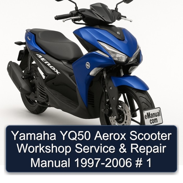 Yamaha YQ50 Aerox Scooter Workshop Service & Repair Manual 1997-2006 # 1