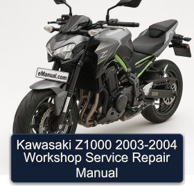 Kawasaki Z1000 2003-2004 Workshop Service Repair Manual