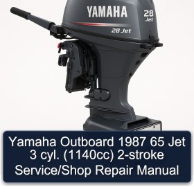 Yamaha Outboard 1987 65 Jet 3 cyl. (1140cc) 2-stroke Service/Shop Repair Manual