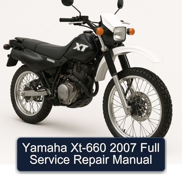 Yamaha Xt-660 2007 Full Service Repair Manual
