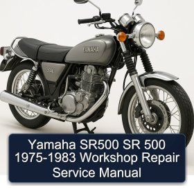 Yamaha SR500 SR 500 1975-1983 Workshop Repair Service Manual