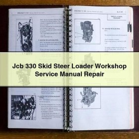Jcb 330 Skid Steer Loader Workshop Service Manual Repair