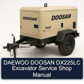 DAEWOO DOOSAN DX225LC Excavator Service Shop Manual