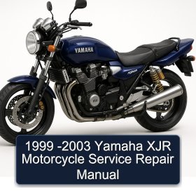 1999 -2003 Yamaha XJR Motorcycle Service Repair Manual