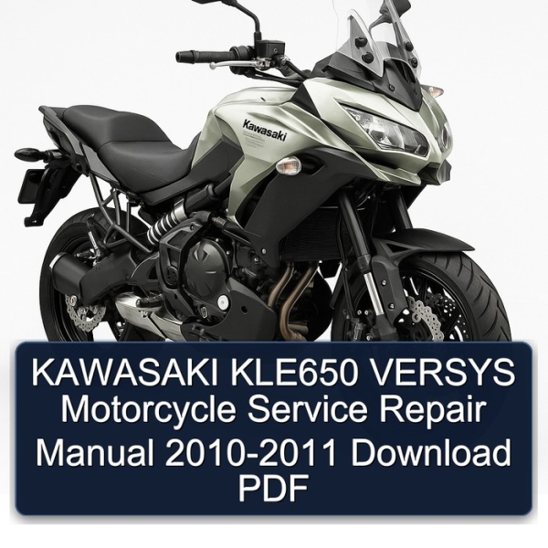 KAWASAKI KLE650 VERSYS Motorcycle Service Repair Manual 2010-2011 Download PDF
