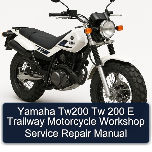 Yamaha Tw200 Tw 200 E Trailway Motorcycle Workshop Service Repair Manual