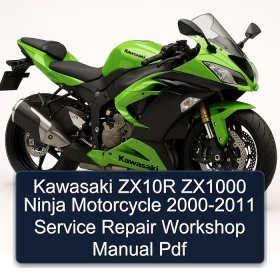 Kawasaki ZX10R ZX1000 Ninja Motorcycle 2000-2011 Service Repair Workshop Manual Pdf
