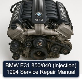 BMW E31 850/840 (injection) 1994 Service Repair Manual