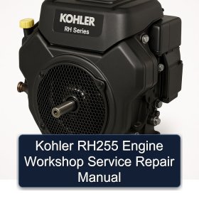 Kohler RH255 Engine Workshop Service Repair Manual