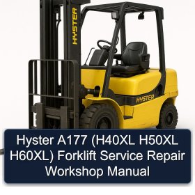 Hyster A177 (H40XL H50XL H60XL) Forklift Service Repair Workshop Manual