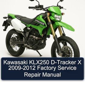 Kawasaki KLX250 D-Tracker X 2009-2012 Factory Service Repair Manual