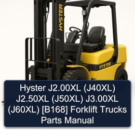 Hyster J2.00XL (J40XL) J2.50XL (J50XL) J3.00XL (J60XL) [B168] Forklift Trucks Parts Manual