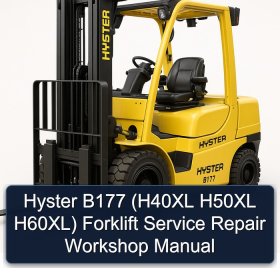 Hyster B177 (H40XL H50XL H60XL) Forklift Service Repair Workshop Manual