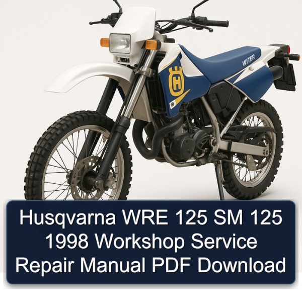 Husqvarna WRE 125 SM 125 1998 Workshop Service Repair Manual PDF Download