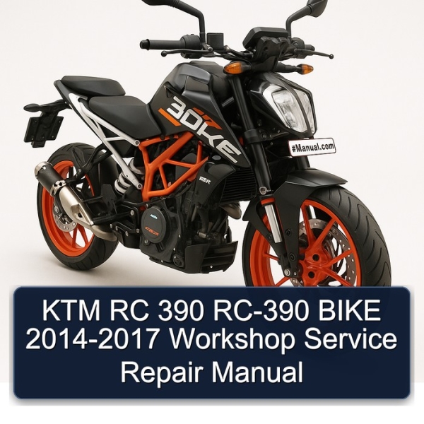 KTM RC 390 RC-390 BIKE 2014-2017 Workshop Service Repair Manual
