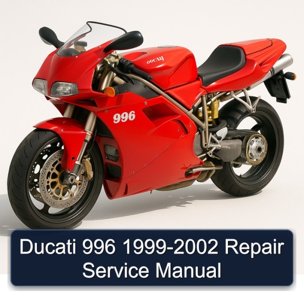 Ducati 996 1999-2002 Repair Service Manual