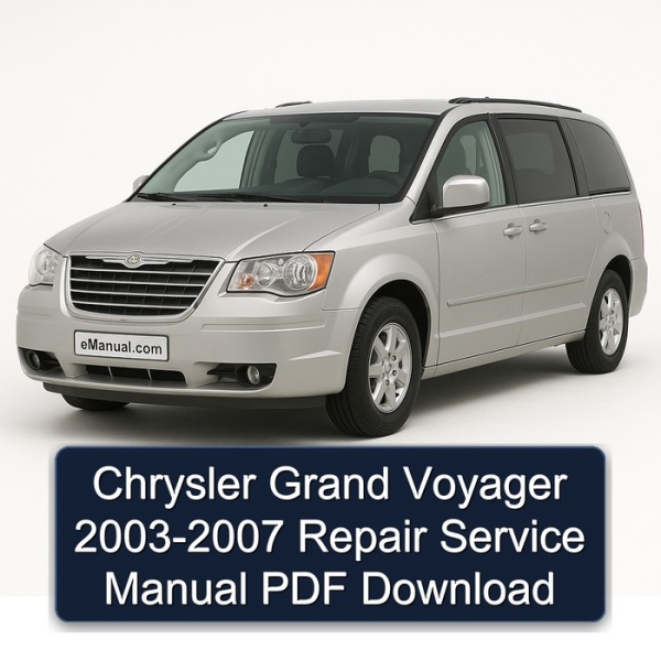 Chrysler Grand Voyager 2003-2007 Repair Service Manual PDF Download