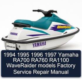 1994 1995 1996 1997 Yamaha RA700 RA760 RA1100 WaveRaider models Factory Service Repair Manual