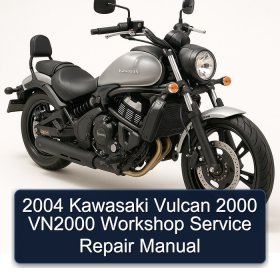 2004 Kawasaki Vulcan 2000 VN2000 Workshop Service Repair Manual