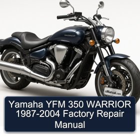 Yamaha YFM 350 WARRIOR 1987-2004 Factory Repair Manual