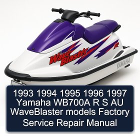 1993 1994 1995 1996 1997 Yamaha WB700A R S AU WaveBlaster models Factory Service Repair Manual