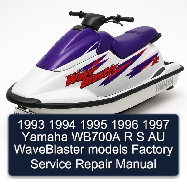 1993 1994 1995 1996 1997 Yamaha WB700A R S AU WaveBlaster models Factory Service Repair Manual