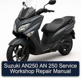 Suzuki AN250 AN 250 Service Workshop Repair Manual
