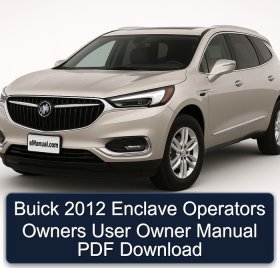 Buick 2012 Enclave Operators Owners User Owner Manual PDF Download