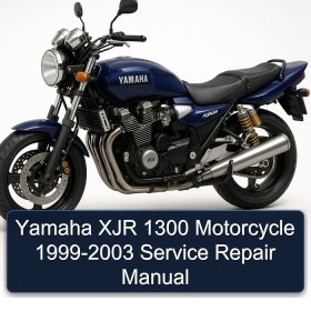 Yamaha XJR 1300 Motorcycle 1999-2003 Service Repair Manual