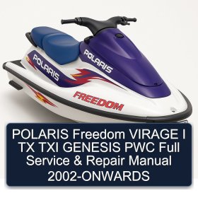POLARIS Freedom VIRAGE I TX TXI GENESIS PWC Full Service & Repair Manual 2002-ONWARDS