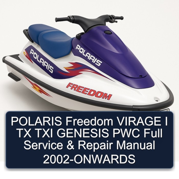 POLARIS Freedom VIRAGE I TX TXI GENESIS PWC Full Service & Repair Manual 2002-ONWARDS