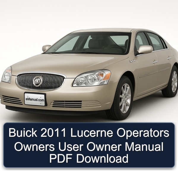 Buick 2011 Lucerne Operators Owners User Owner Manual PDF Download