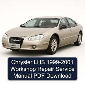 Chrysler LHS 1999-2001 Workshop Repair Service Manual PDF Download