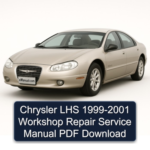 Chrysler LHS 1999-2001 Workshop Repair Service Manual PDF Download