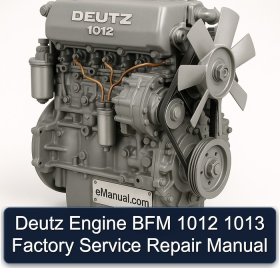 Deutz Engine BFM 1012 1013 Factory Service Repair Manual