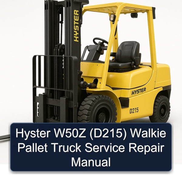 Hyster W50Z (D215) Walkie Pallet Truck Service Repair Manual